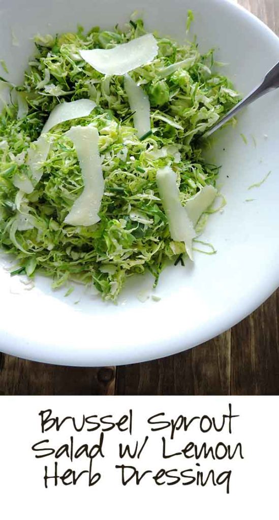 Brussel Sprout Salad with Lemon Herb Dressing
