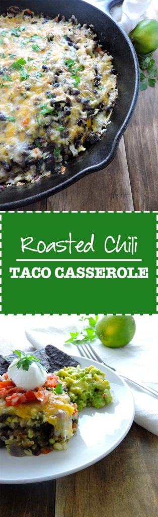 Roasted Chili Taco Casserole