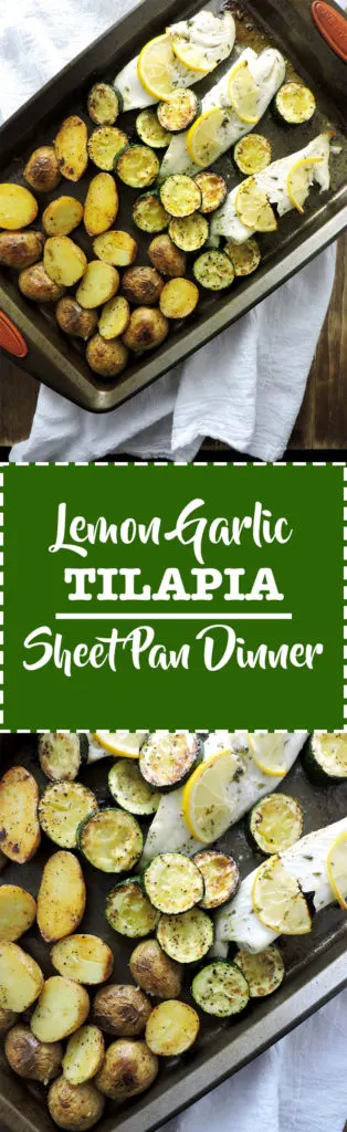 Lemon Garlic Tilapia Sheet Pan Dinner