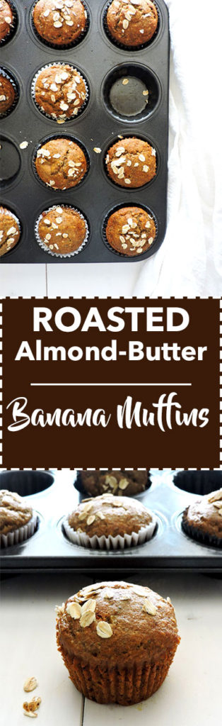 Roasted Almond Butter Banana Muffins