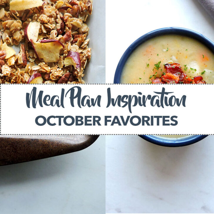 Meal Plan Inspiration October Favorites