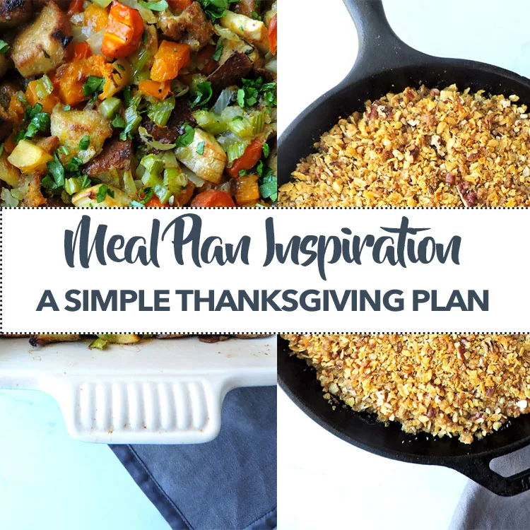 Meal Plan Inspiration Simple Thanksgiving