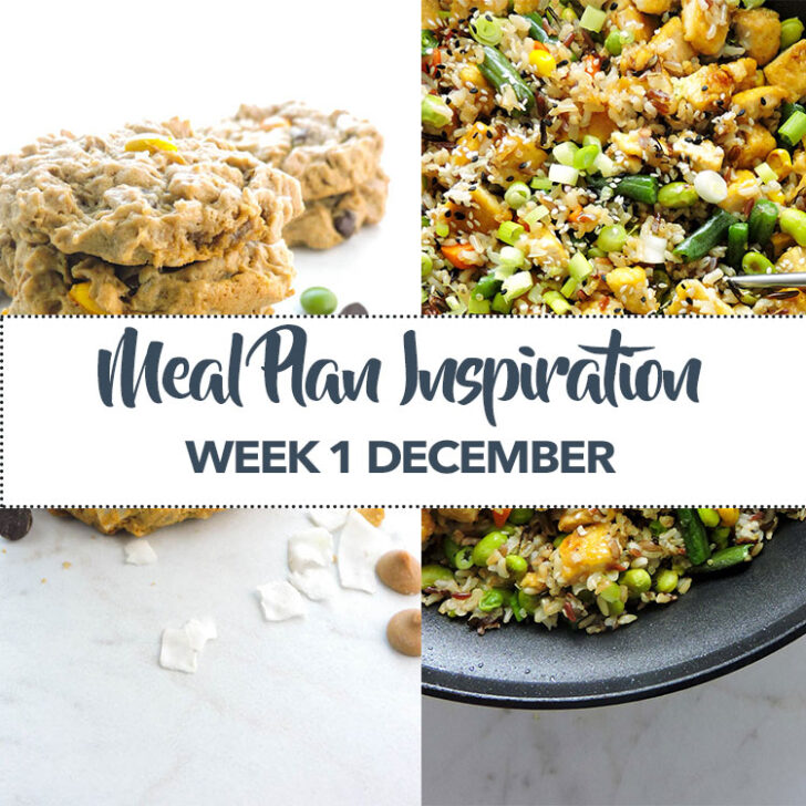 Meal Plan Inspiration Week 1 December