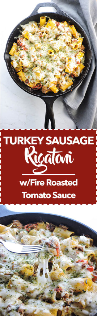 Turkey Sausage Rigatoni with Fire Roasted Tomato Sauce