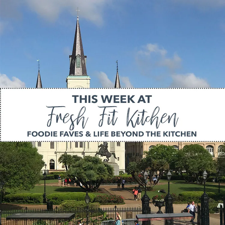 This Week at Fresh Fit Kitchen