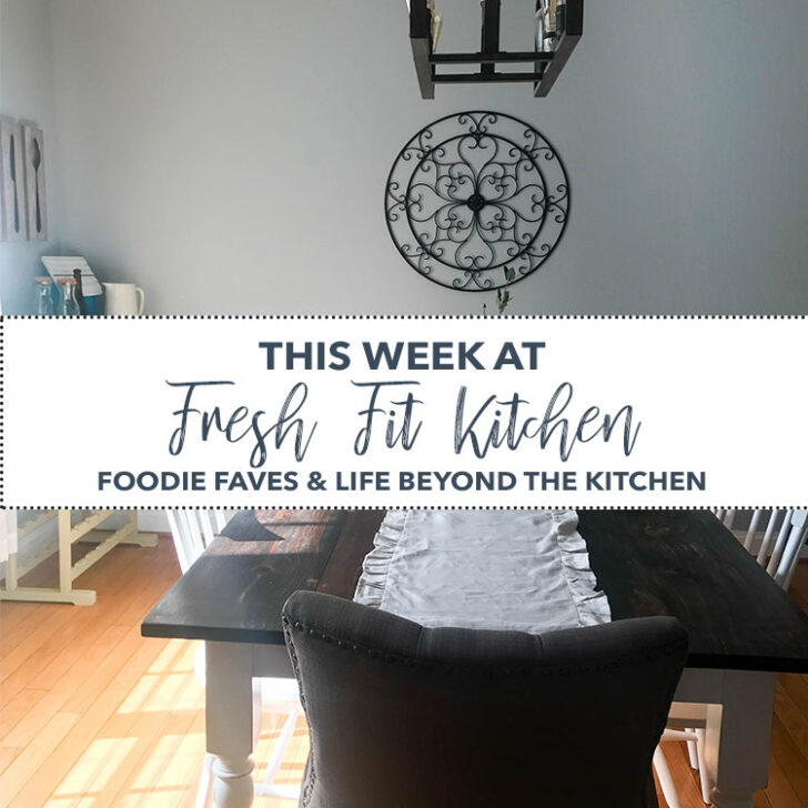 This Week at Fresh Fit Kitchen
