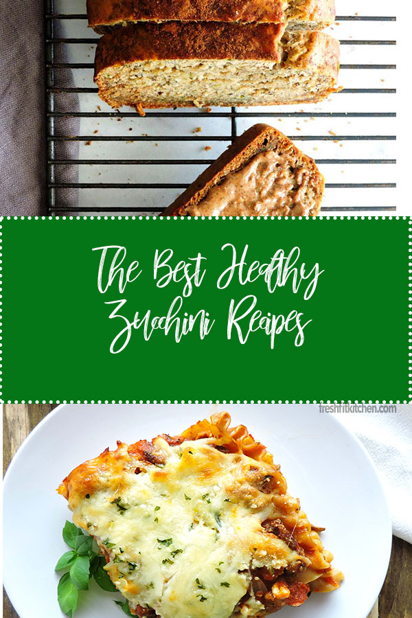 The Best Healthy Zucchini Recipes