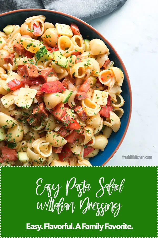 Easy Pasta Salad with Italian Dressing