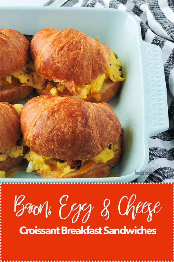 Baked Bacon Egg and Cheddar Croissant Breakfast Sandwiche