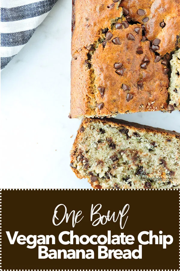 One Bowl Vegan Chocolate Chip Banana Bread