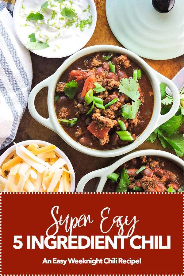 Super Easy 5 Ingredient Chili