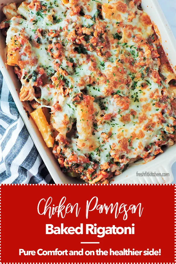 Chicken Parmesan Baked Rigatoni