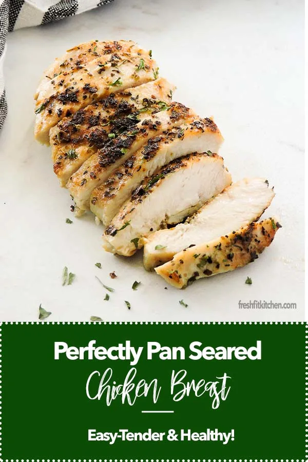 Perfectly Pan Seared Chicken Breast