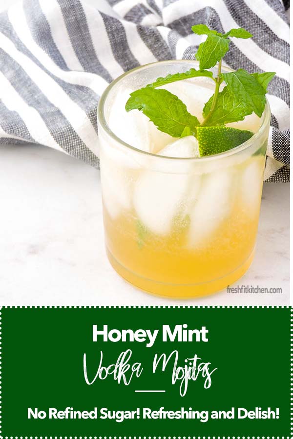 Honey Mint Vodka Mojitos