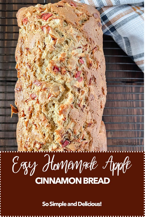 Easy Homemade Apple Cinnamon Bread