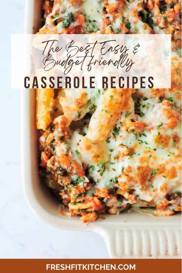 The Best Quick and Easy Budget Friendly Casserole Recipes